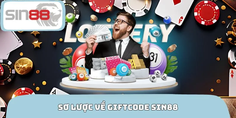 Sơ lược về Giftcode SIN88