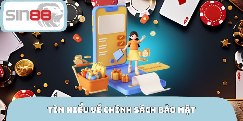 Tìm hiểu về chính sách bảo mật