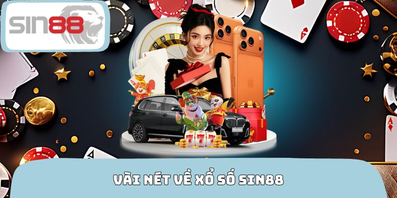 Vài nét về xổ số SIN88