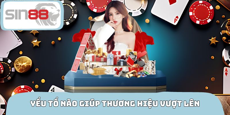 Yếu tố nào giúp thương hiệu vượt lên hàng loạt tên tuổi